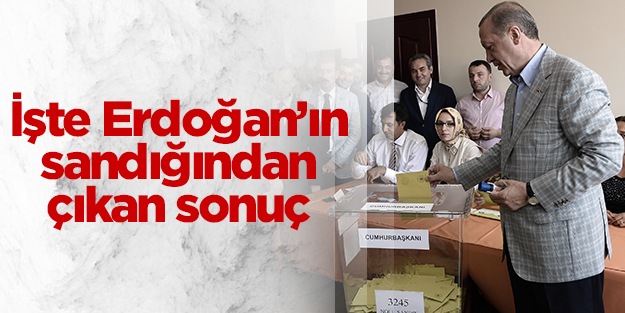 Erdoğan'ın sandığında hangi aday 1. oldu?