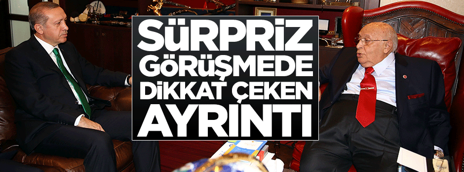 Erdoğan'ın sürpriz Demirel ziyaretinde ilginç ayrıntı