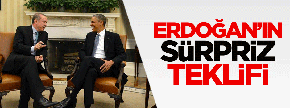 Erdoğan'ın sürpriz teklifini Obama kabul etti