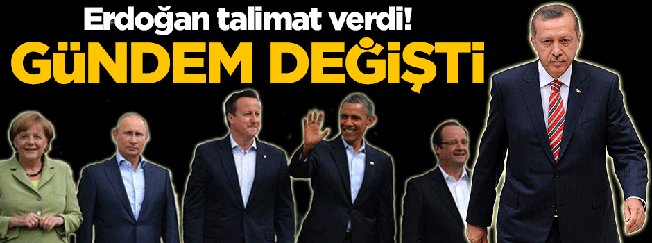 Erdoğan'ın talimatı gündemi değiştirdi