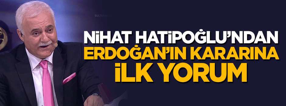 Erdoğan'ın YÖK üyeliğine atadığıı Nihat Hatioğlu'ndan ilk açıklama