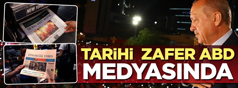 Erdoğan'ın zaferi ABD medyasında