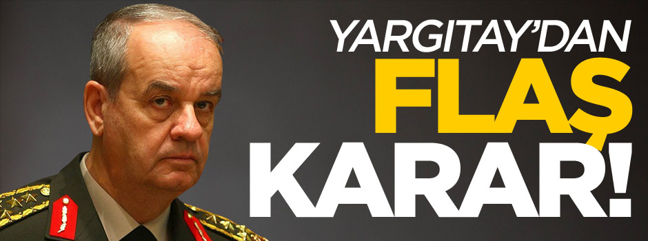 Ergenekon'da flaş gelişme: Yargıtay yerel mankeme kararını bozdu!