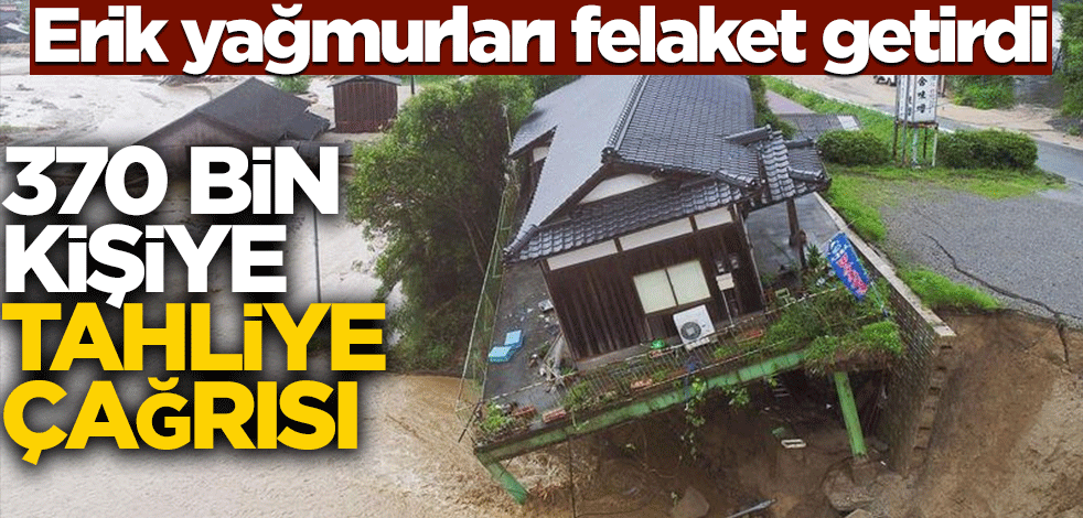 Erik yağmurları felaket getirdi! 370 bin kişiye tahliye çağrısı