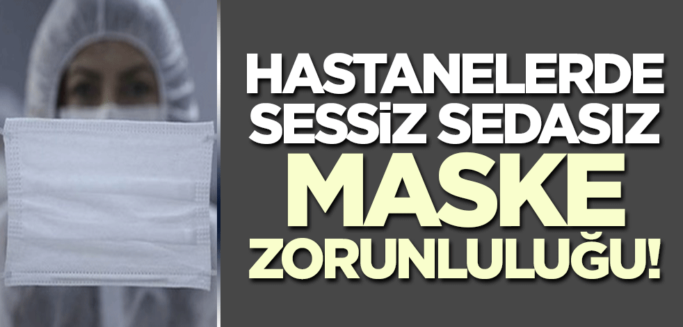 Eris varyantı yayılırken hastanelerde maske zorunluluğu!