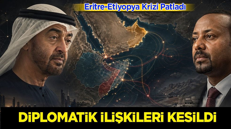  Eritre-Etiyopya arasında yaşanan akılalmaz olay: 10 Diplomat kararı sonrası tüm ilişkiler kesildi 