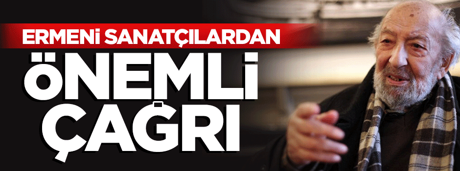 Ermeni sanatçılardan 'ortak kader paylaşımı' çağrısı