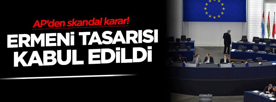 Ermeni tasarısı kabul edildi