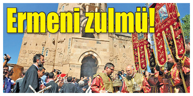 Ermeni zulmü!