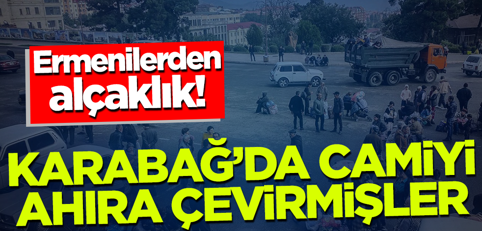 Ermenilerden alçaklık! Karabağ'da camiyi ahıra çevirmişler