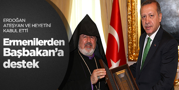 Ermenilerden Başbakan’a destek