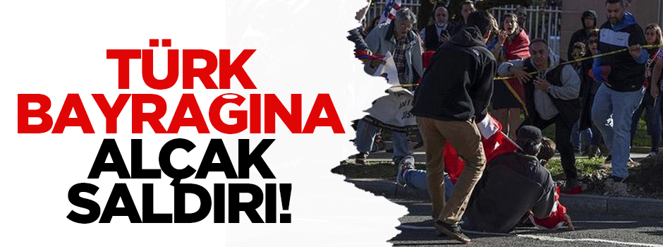 Ermenilerden Türk bayrağına alçak saldırı!