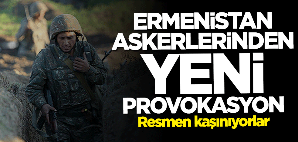 Ermenistan askerlerinden Azerbaycan mevzilerine saldırı