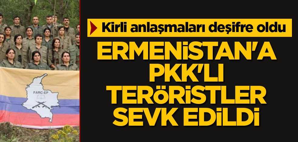 Ermenistan'a PKK'lı teröristler sevk edildi