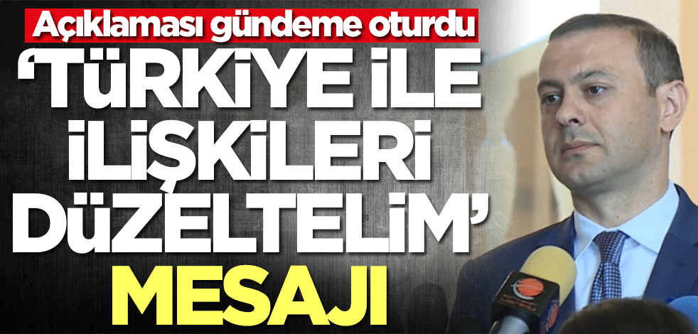 Ermenistan'dan dikkat çeken Türkiye açıklaması