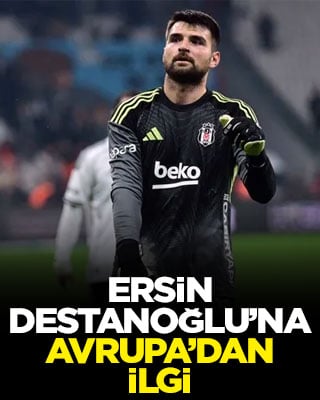 Ersin Destanoğlu’na Avrupa’dan ilgi