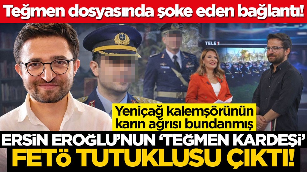 Ersin Eroğlu’nun TSK’ya ve teğmen dosyasına ‘özel ilgisinin’ nedeni ortaya çıktı! Kardeşi FETÖ nedeniyle TSK’dan ihraç edilmiş
