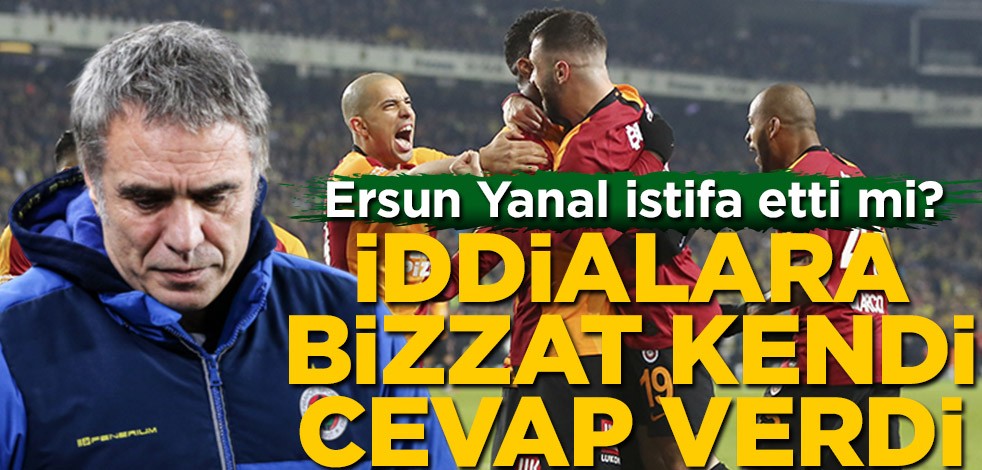 Ersun Yanal istifa etti mi? Tecrübeli teknik adam istifa iddialarına bizzat kendi cevap verdi
