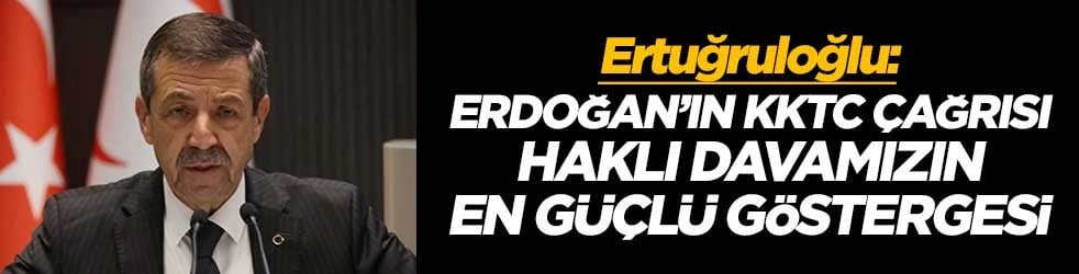 Ertuğruloğlu: Erdoğan’ın KKTC çağrısı haklı davamızın en güçlü göstergesi