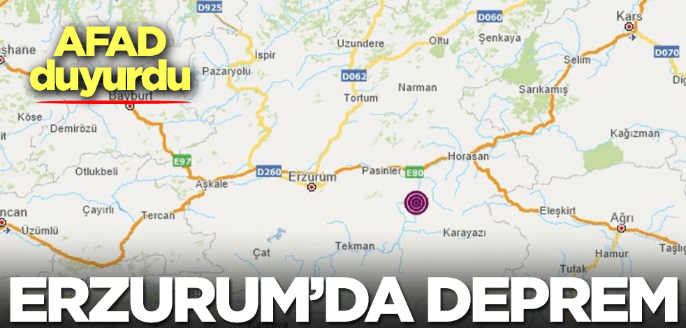 Erzurum'da deprem!