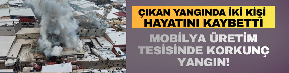 Erzurum'da Yangın Faciası: İki Kişi Hayatını Kaybetti