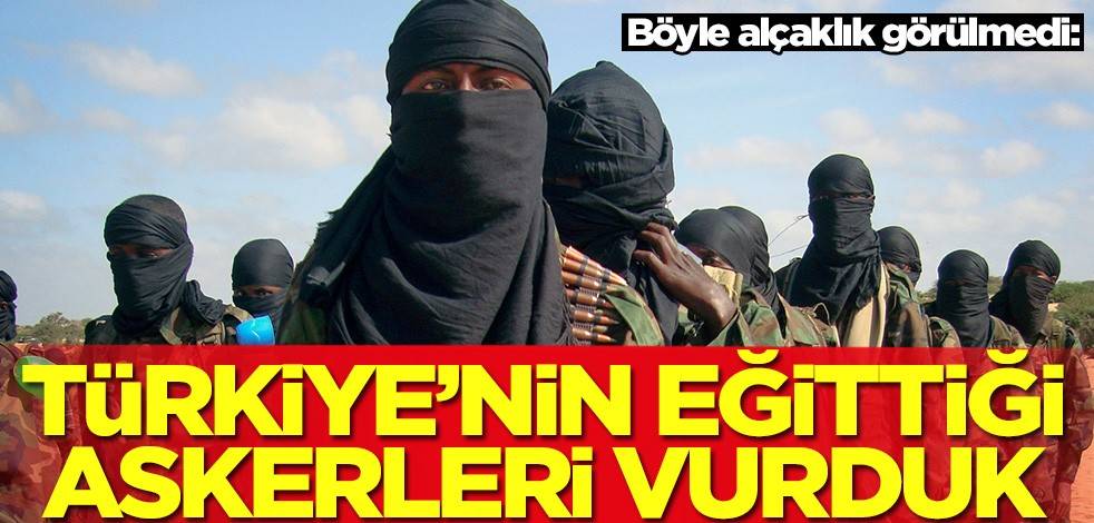 Eş Şebab'tan küstah açıklama: Türkiye'nin eğittiği askerleri vurduk