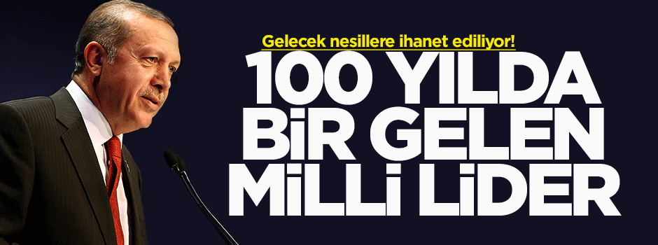 Esayan: Erdoğan 100 yılda bir gelen milli bir lider