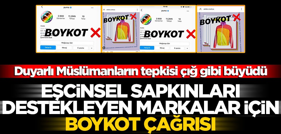 Eşcinsel sapkınları destekleyen markalar için boykot kampanyası