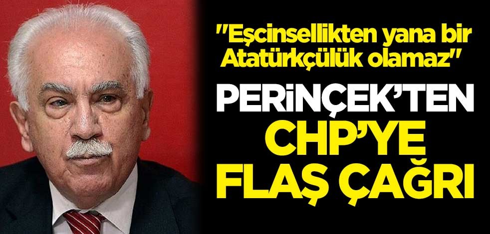 "Eşcinsellikten yana bir Atatürkçülük olamaz" diyen Perinçek'ten CHP'ye flaş çağrı