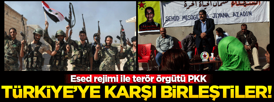 Esed ile PYD, Türkiye'ye karşı birleşiyor