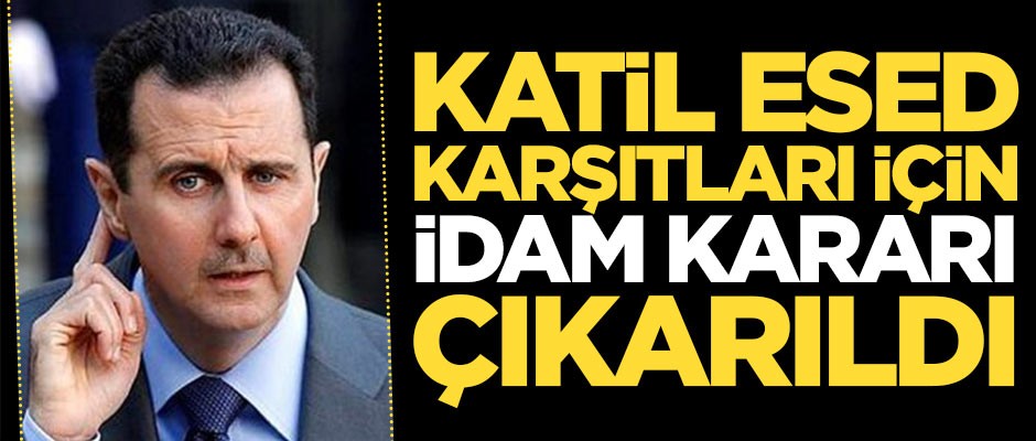 Esed karşıtları hakkında "gıyabi idam" kararı