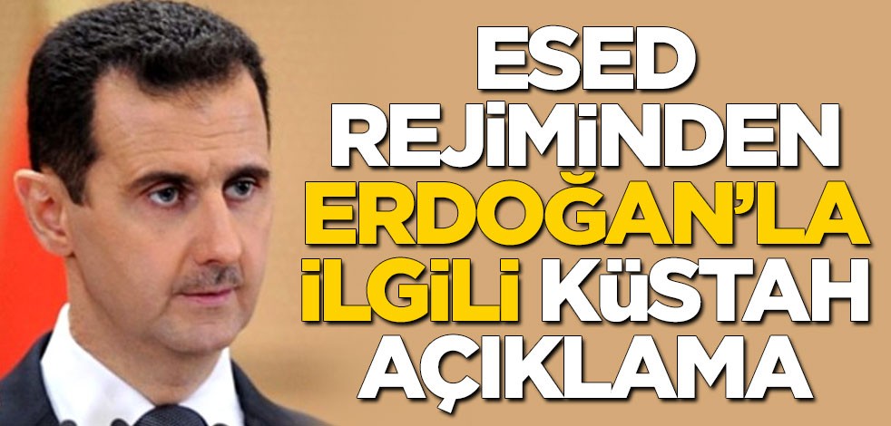 Esed rejiminden Erdoğan'la ilgili küstah açıklama