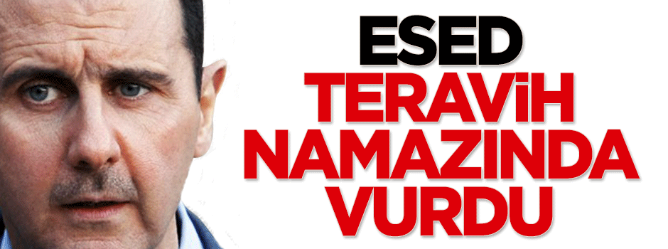 Esed teravih namazında vurdu