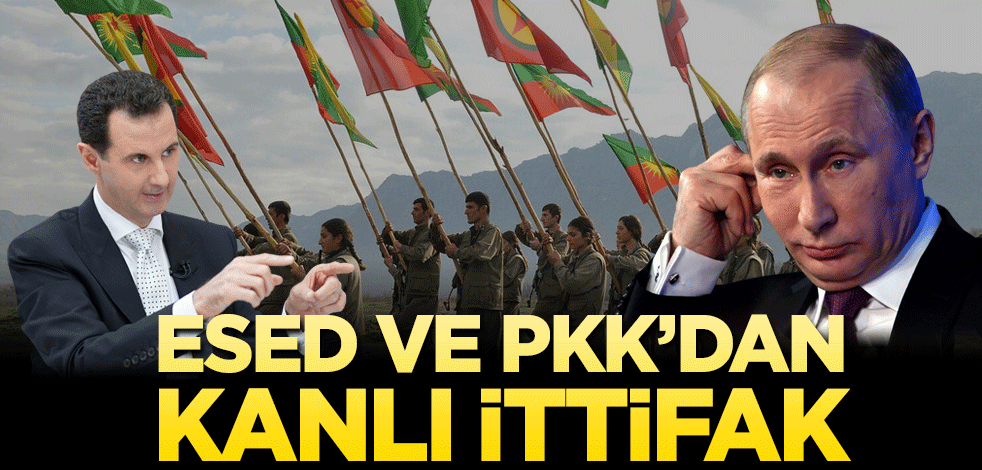 Esed ve PKK’dan kanlı ittifak