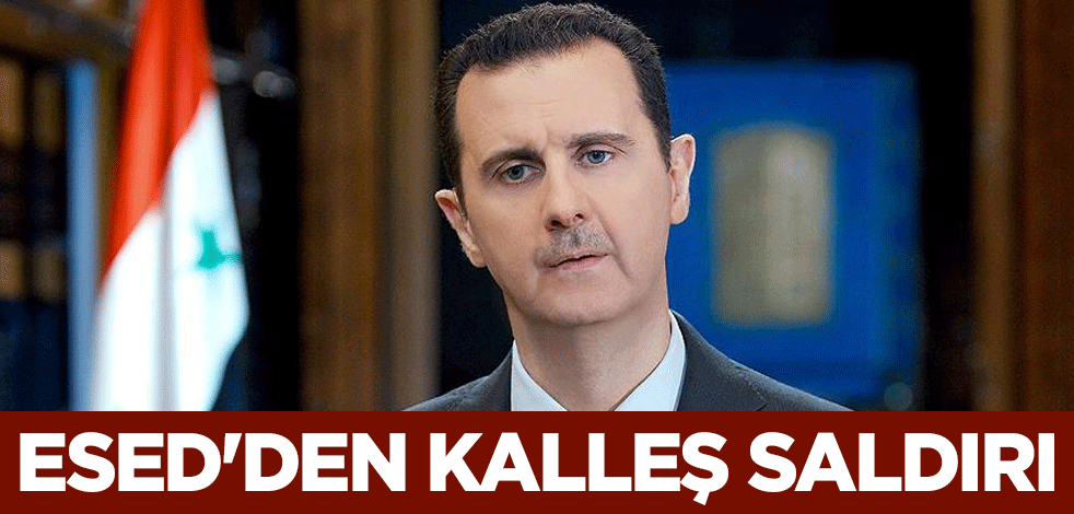 Esed'den kalleş saldırı
