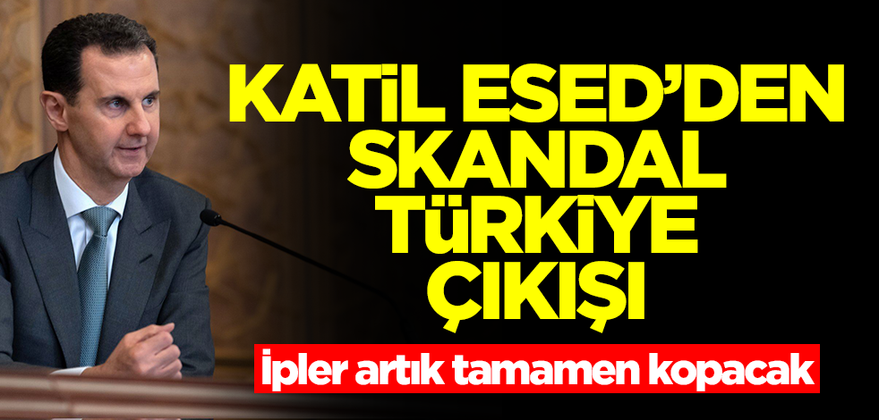 Esed'den skandal Türkiye çıkışı! İpler artık tamamen kopacak