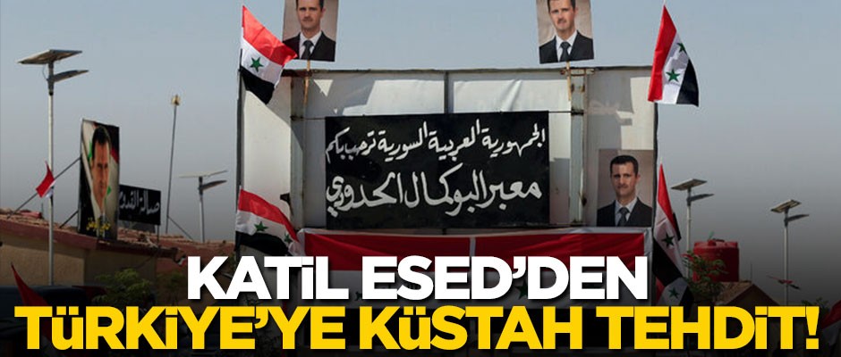Esed'den Türkiye'ye küstah tehdit!