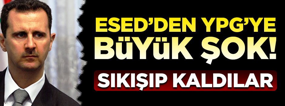 Katil Esed YPG'yi sattı! Geçiş noktalarını kapattı