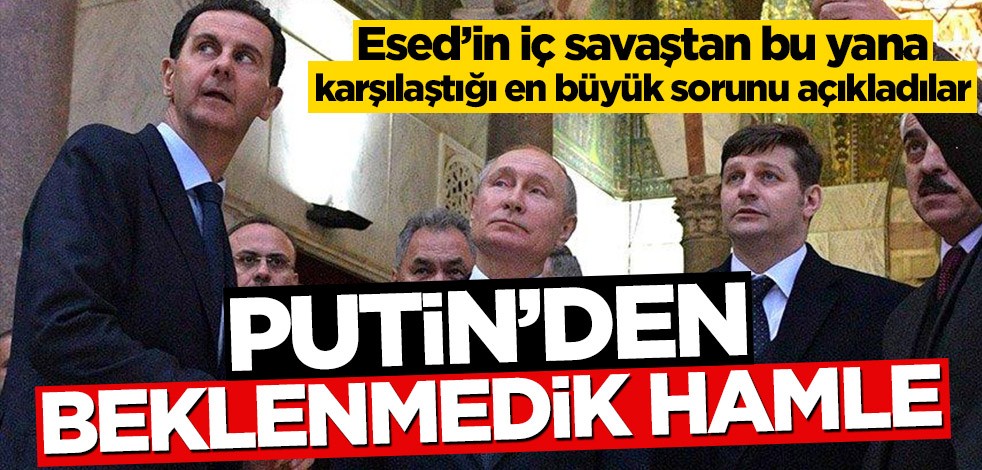 Esed’in iç savaştan bu yana karşılaştığı en büyük sorunu açıkladılar! Putin’den beklenmedik hamle