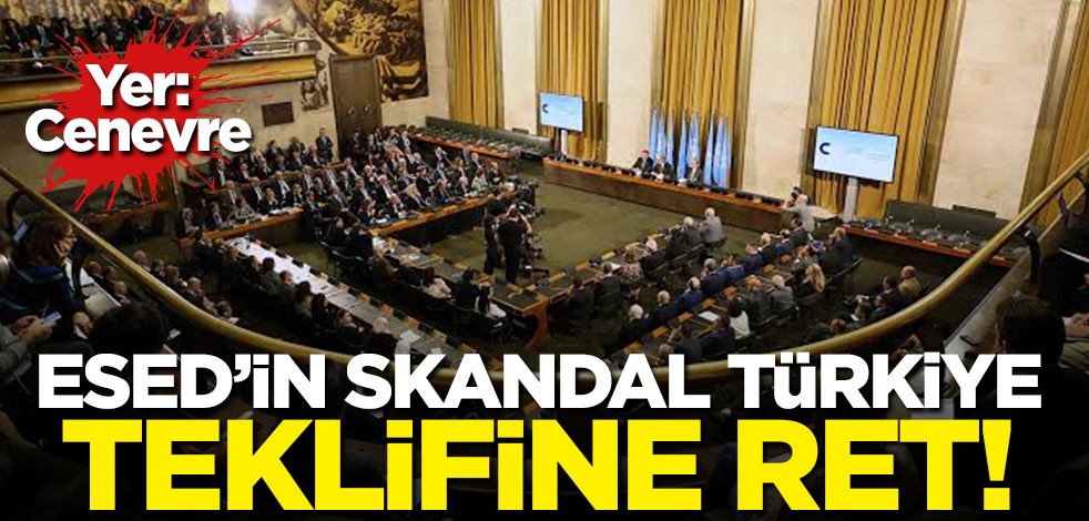 Esed'in skandal Türkiye teklifine ret!