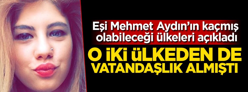 Eşi konuştu: O iki ülkeden de vatandaşlık almıştı