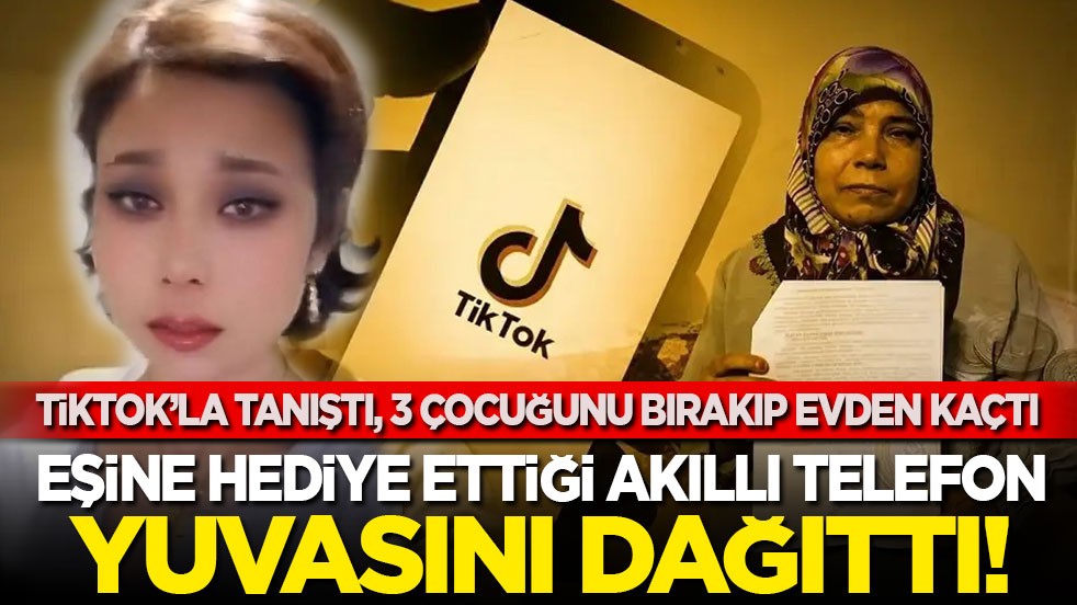 Eşine akıllı telefon hediye etti, yuvası dağıldı: 3 çocuğunu bırakıp evden kaçtı, sokaklara düştü