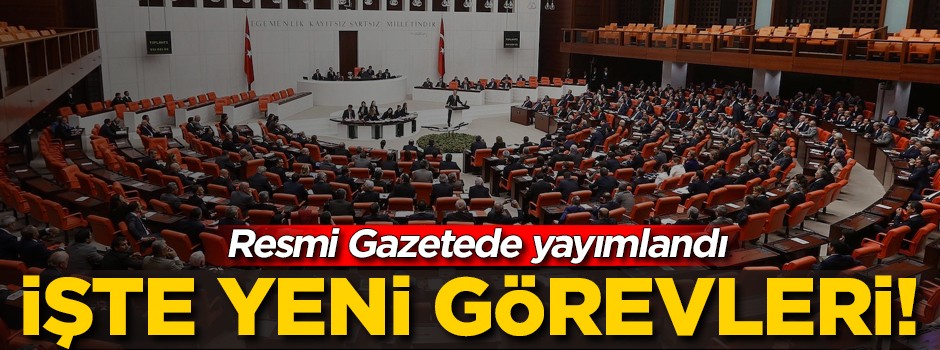 Eski bakanların yeni görevleri belli oldu! İşte tam liste...