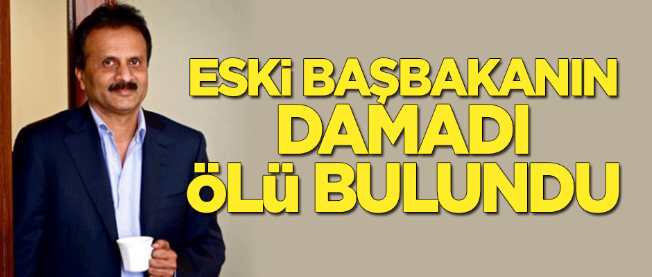 Eski başbakanın damadı ölü bulundu!