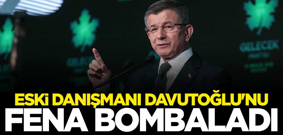 Eski Başdanışmanı Ahmet Davutoğlu'nu fena bombaladı