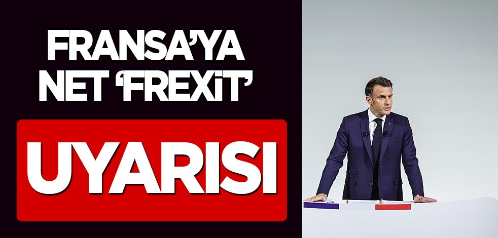 Eski Brexit başmüzakerecisinden Fransa’ya ‘Frexit’ uyarısı: Macron kumarı felaket olur! Büyük tehlike