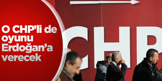 Eski CHP'li Korkmaz Karaca oyunu Erdoğan'a vereceğini açıkladı