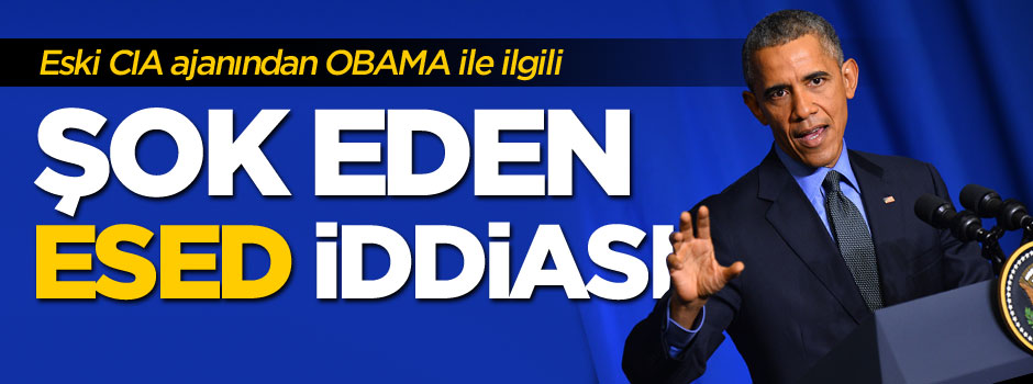 Eski CIA ajanından Obama ile ilgili "Esed" iddiası