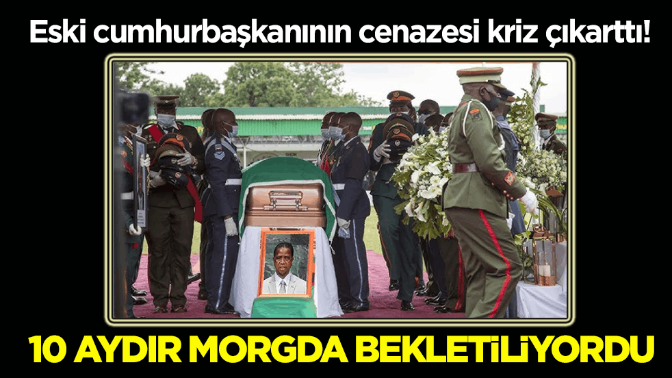 Eski cumhurbaşkanının cenazesi kriz çıkarttı! 10 aydır morgda bekletiliyordu