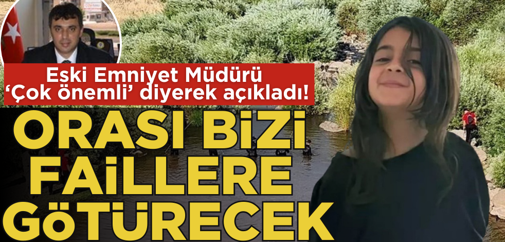 Eski Emniyet Müdürü ‘Çok önemli’ diyerek açıkladı! Orası bizi faillere götürecek!